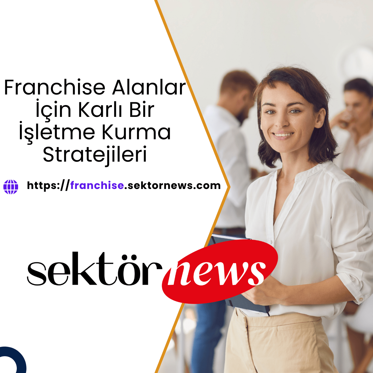 Franchise Alanlar İçin Karlı Bir İşletme Kurma Stratejileri